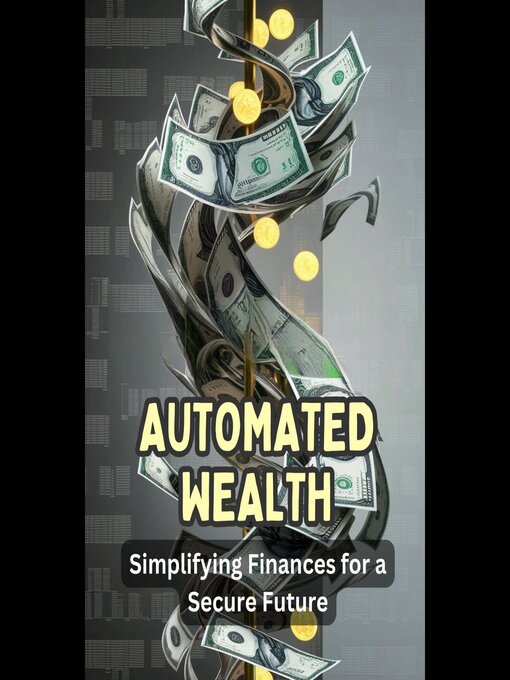 Title details for Automated Wealth by Saren Vyxthor - Available
